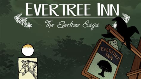 evertree inn walkthroughs